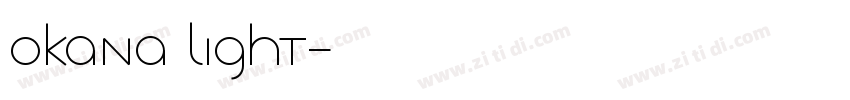 Okana Light字体转换